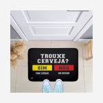 Tapete de Porta Personalizada Trouxe Cerveja Emborrachada Antiderrapante